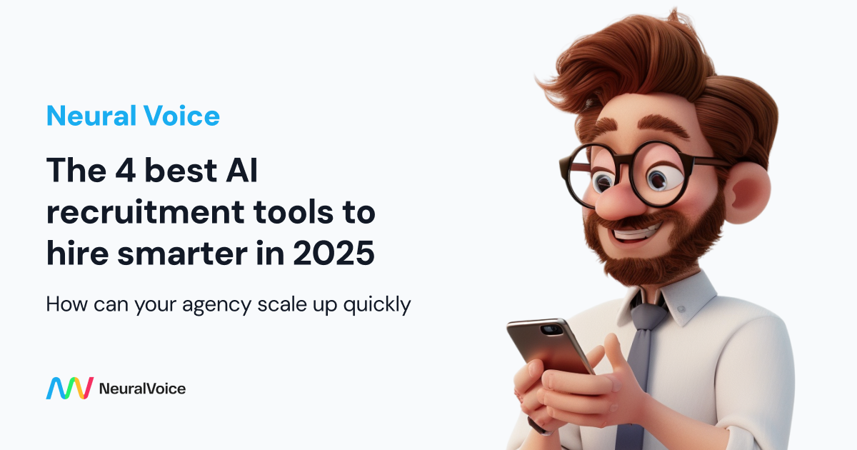 The 4 best AI recruitment tools to hire smarter in 2025 | Neural Voice Blog